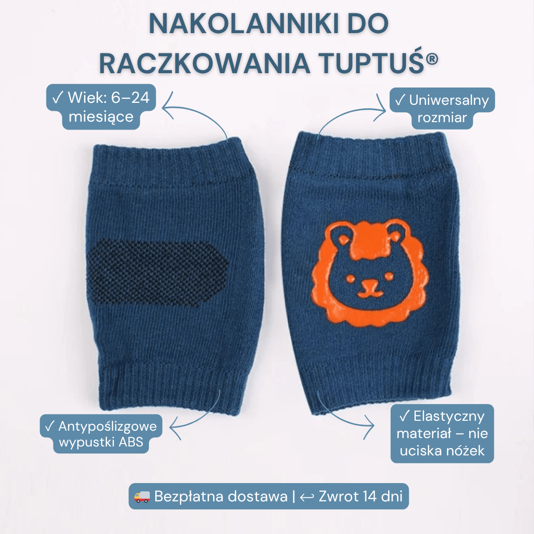 Bezpieczne i Miękkie Kolanka – Nakolanniki do Raczkowania - Tuptuś